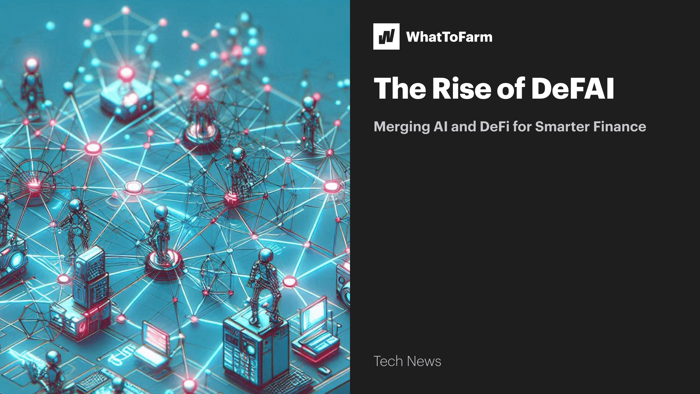 The Rise of DeFAI